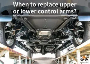 When to replace upper or lower control arms-Great Auto Parts